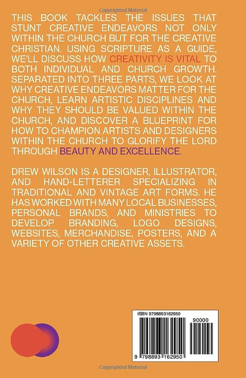 Creativity In The Church: Why Art and Design Are Necessary For the Christian Life