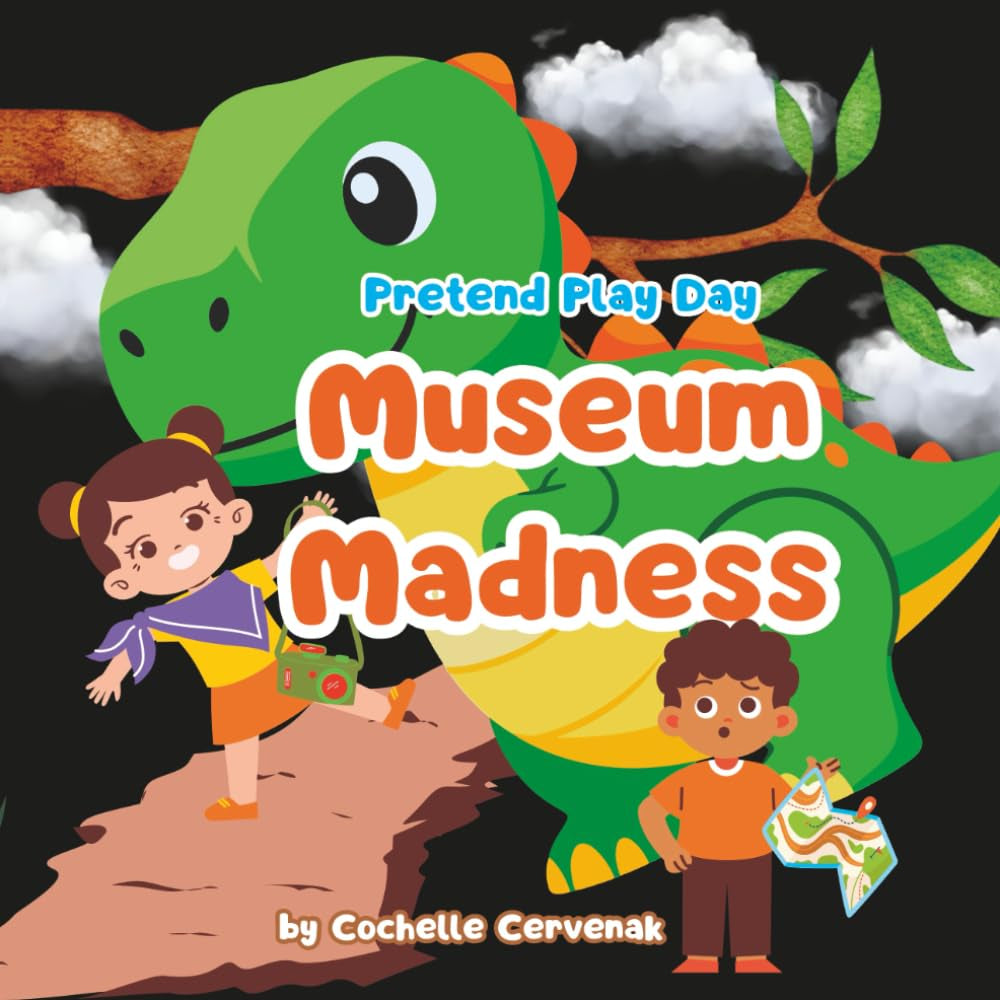 Pretend Play Day: Museum Madness (Pretend Play Day Series)