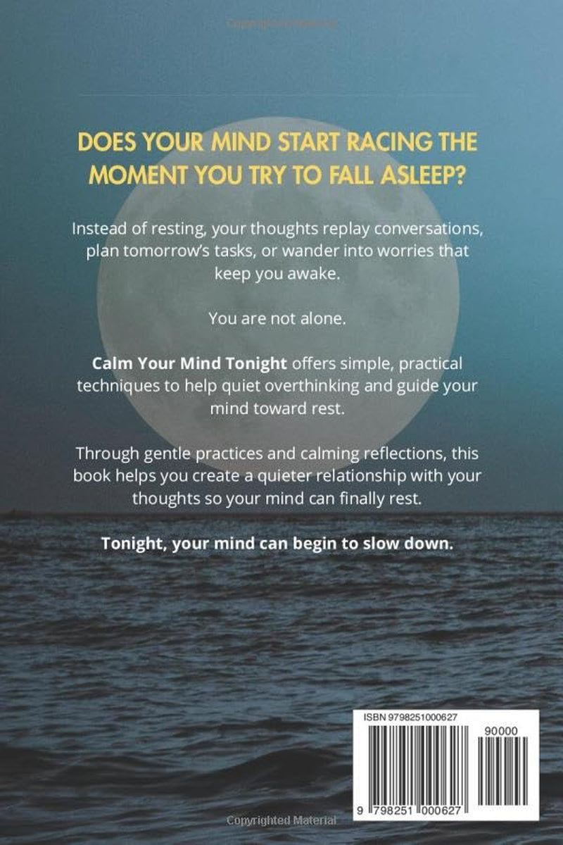 Calm Your Mind Tonight: Quiet Overthinking and Fall Asleep Fast