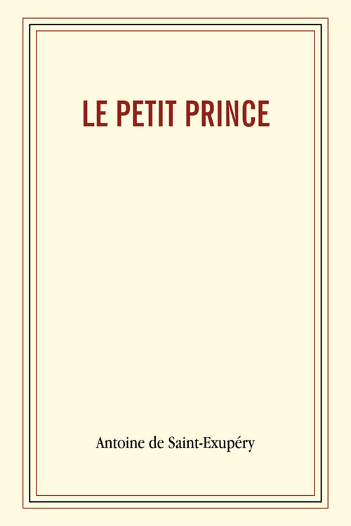 Le petit prince (French Edition)