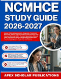 NCMHCE STUDY GUIDE 2026-2027: Master Clinical Assessment, Diagnosis, Treatment Planning, and Counseling Interventions with Comprehensive Content ... and Proven Strategies to Pass with Confidence