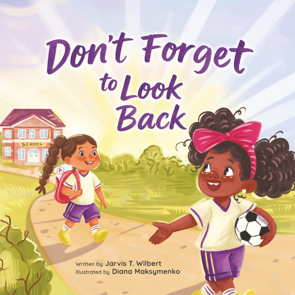 Don't Forget to Look Back