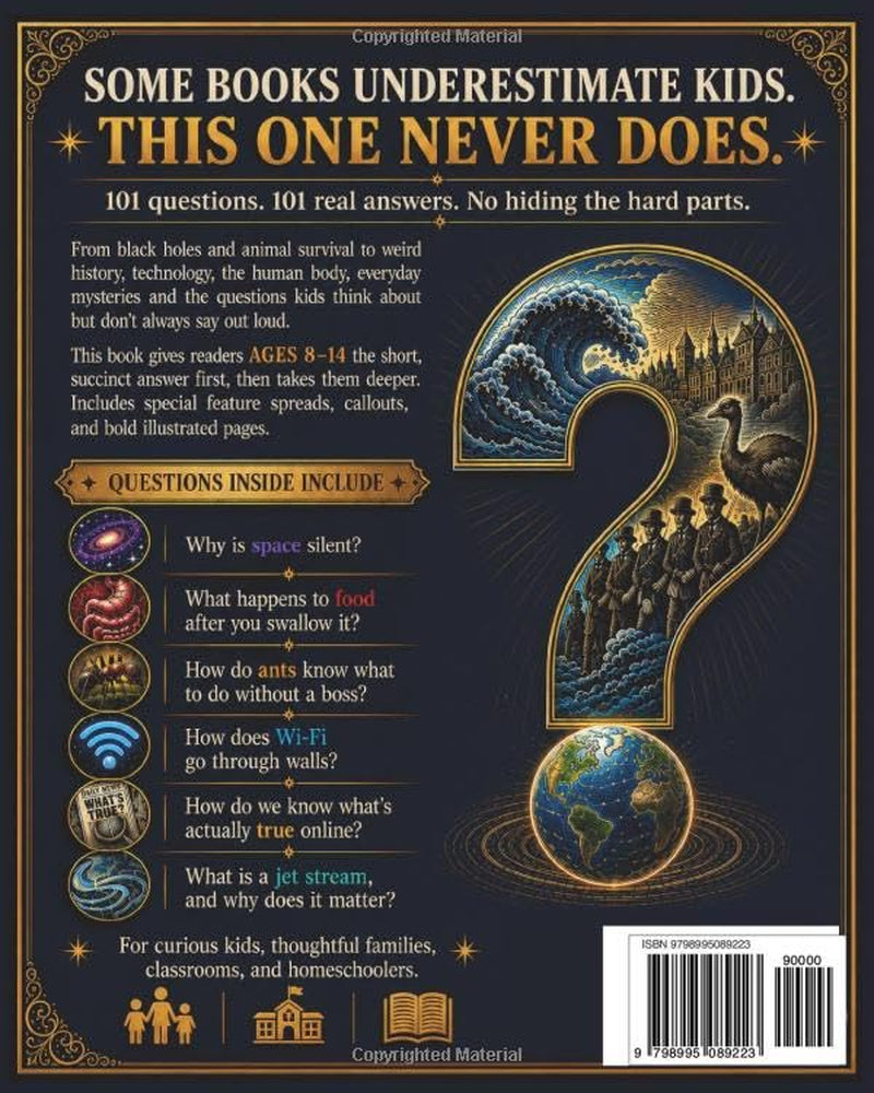 The Honest Book of Whys for Curious Kids: 101 Real Answers to Big Questions Kids Actually Ask
