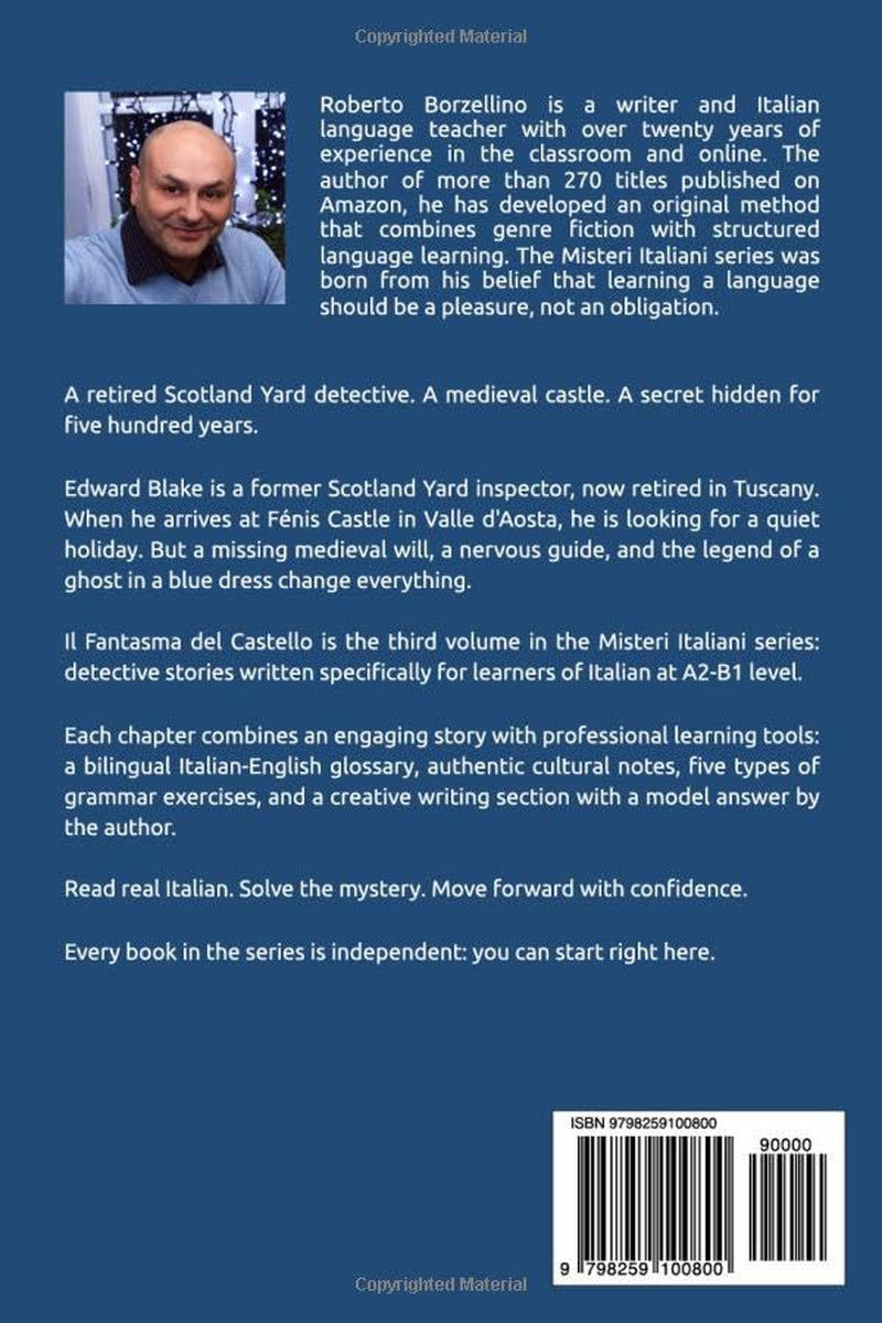 Il Fantasma del Castello: Learn Italian through Easy Detective Stories – A2/B1 (Misteri Italiani - Book 3) (Misteri Italiani. Edward Blake: Pre-Intermediate (A2–B1)) (Italian Edition)