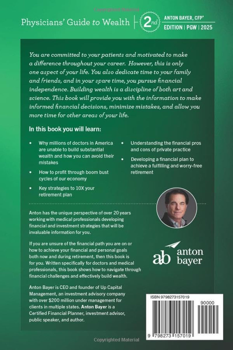 Physician's Guide to Wealth: A White Coat Guide to Financial Independence
