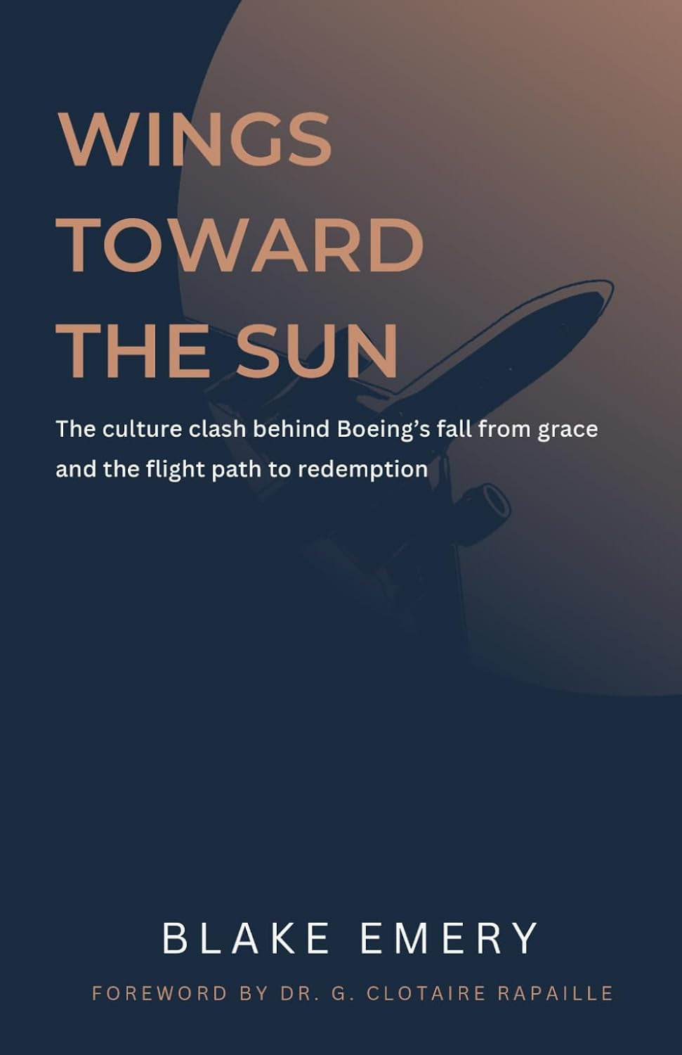 Wings Toward the Sun: The Culture clash behind Boeing's fall from grace