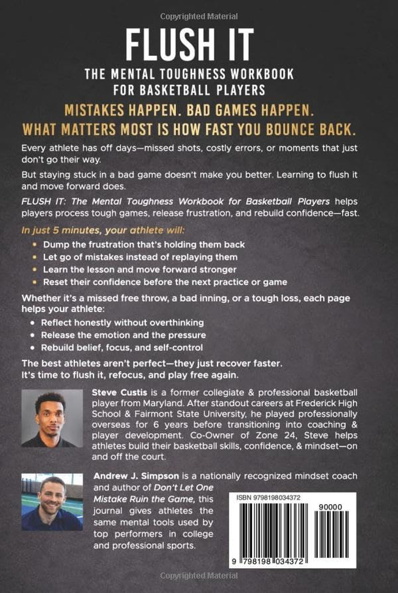 Flush It: The Mental Toughness Workbook for Basketball Players: A Sports Mindset Journal With Guided Exercises to Help Young Athletes Grow Confidence, Learn from Losses, & Build Resilience