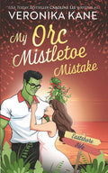 My Orc Mistletoe Mistake (Eastshore Isle)