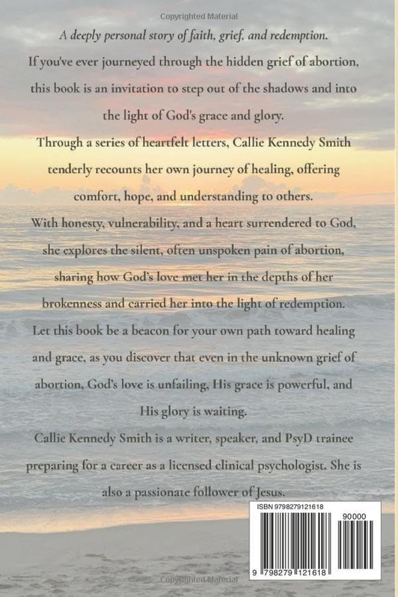 Letters to Esther: A Journey of Discovering God's Grace and Glory Through the Unknown Grief of Abortion