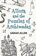 Allora and the Puzzles of Archimedes: Fairy Tale Physics