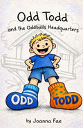 Odd Todd and the Oddballs Headquarters