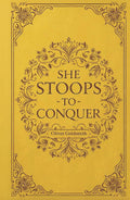 She Stoops to Conquer