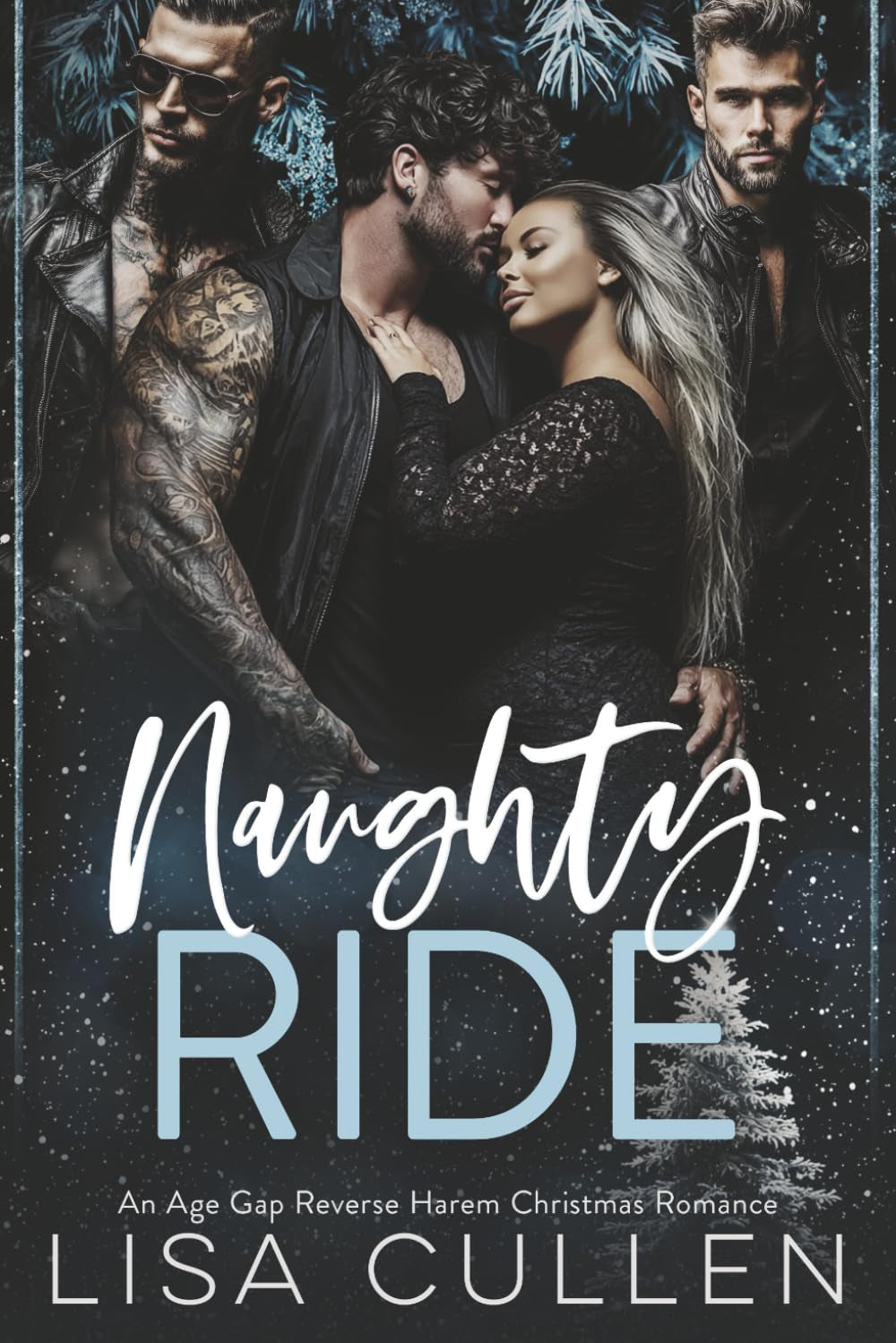 Naughty Ride: An Age Gap, Reverse Harem, Christmas Romance (The Forbidden Reverse Harem Collection)