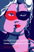 Dangerous Liaisons (Signature Editions)