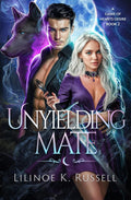 Unyielding Mates (A Game of Hearts Desire)