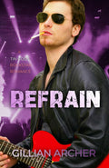 Refrain: A Tin Gods Rock Star Romance (Tin Gods Rock Stars)