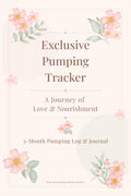 Exclusive Pumping Tracker: A Journey of Love & Nourishment: 3-Month Daily Pumping Log Book for Breastfeeding Moms | With Milestone Tracker, Freezer ... Wellness Check-In & Mama Self-Care Pages