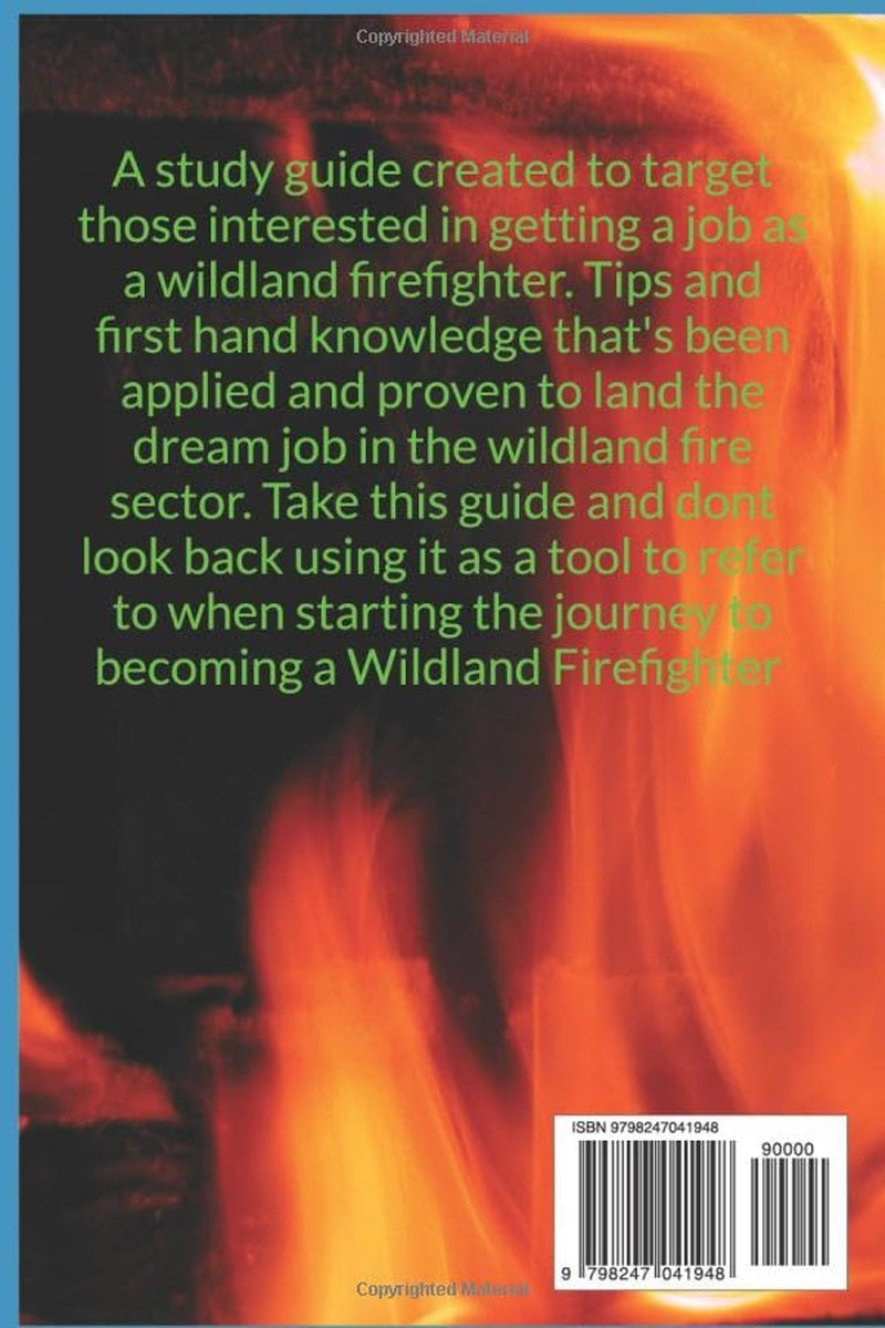 How To Become A Wildland Firefighter: Step by step guide into Wildland FireFighting