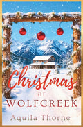 Christmas at Wolf Creek (CHANGING OF THE GUARDS)