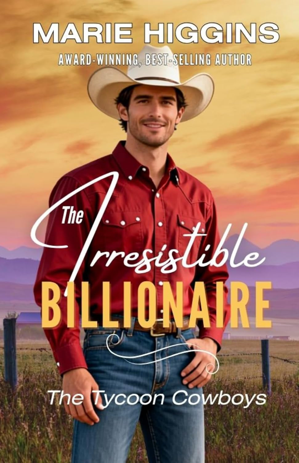 The Irresistible Billionaire (The Tycoon Cowboys)