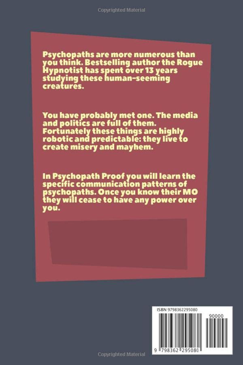 Psychopath Proof: Identifying Psychopathic Communication (This Weird World)