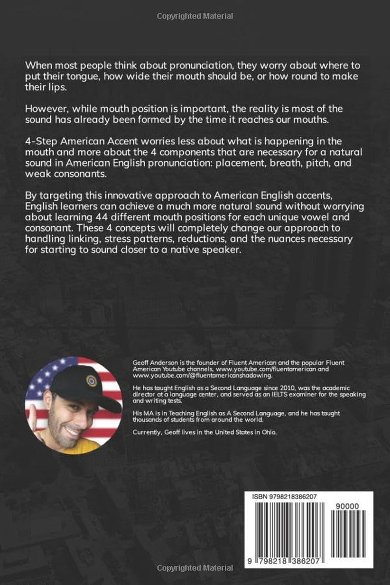 4-Step American Accent: The 4-Step Guide For Natual American English