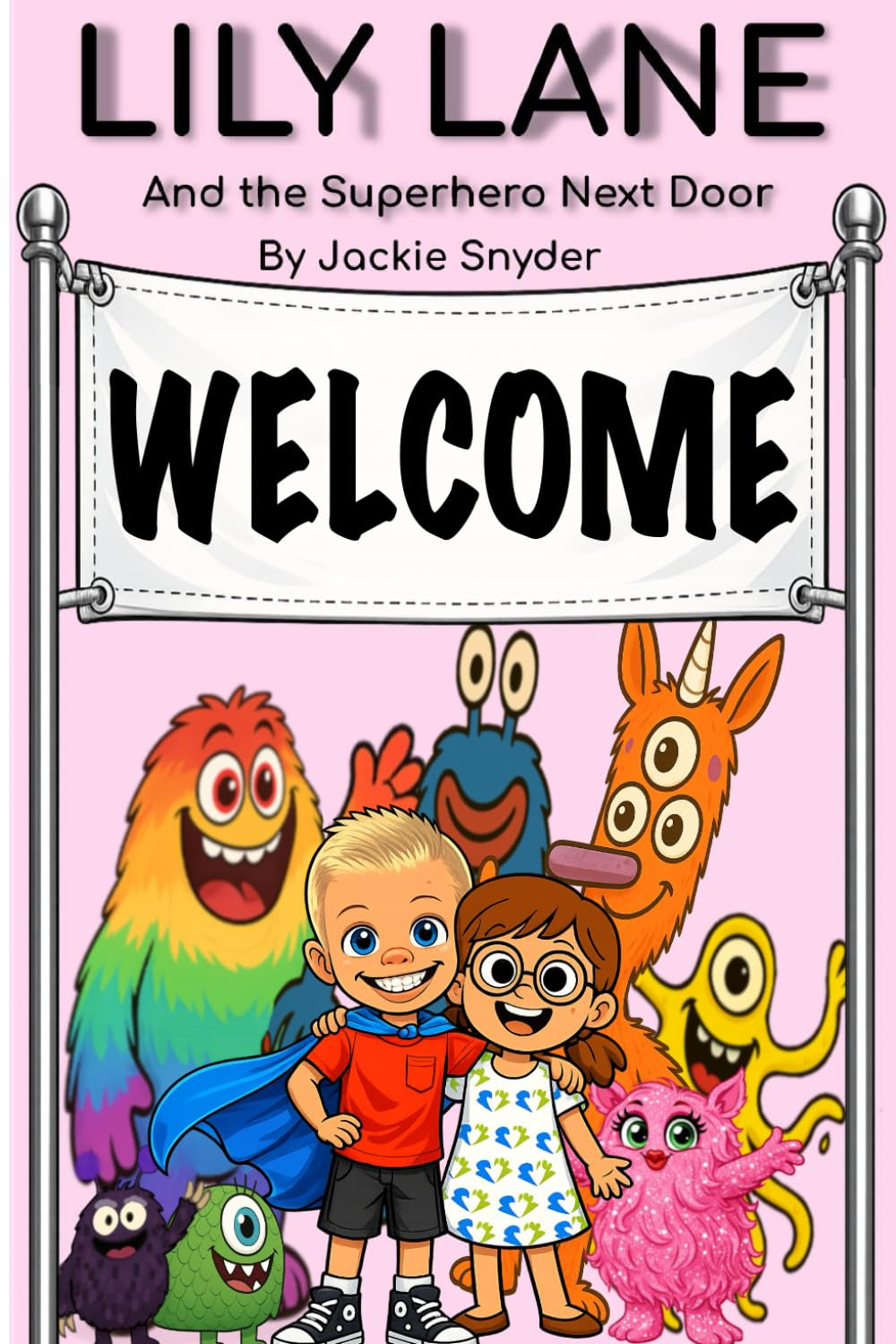 Lily Lane and the Superhero Next Door