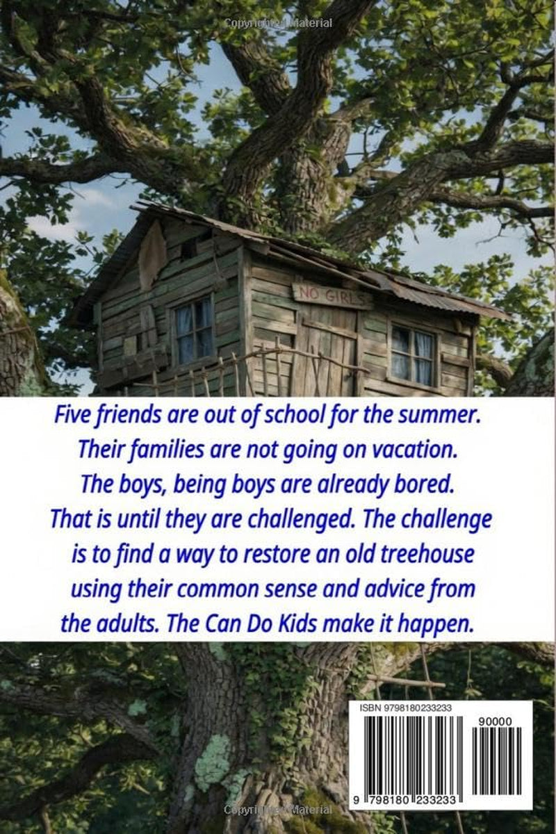 The Can Do Kids Build a Treehouse
