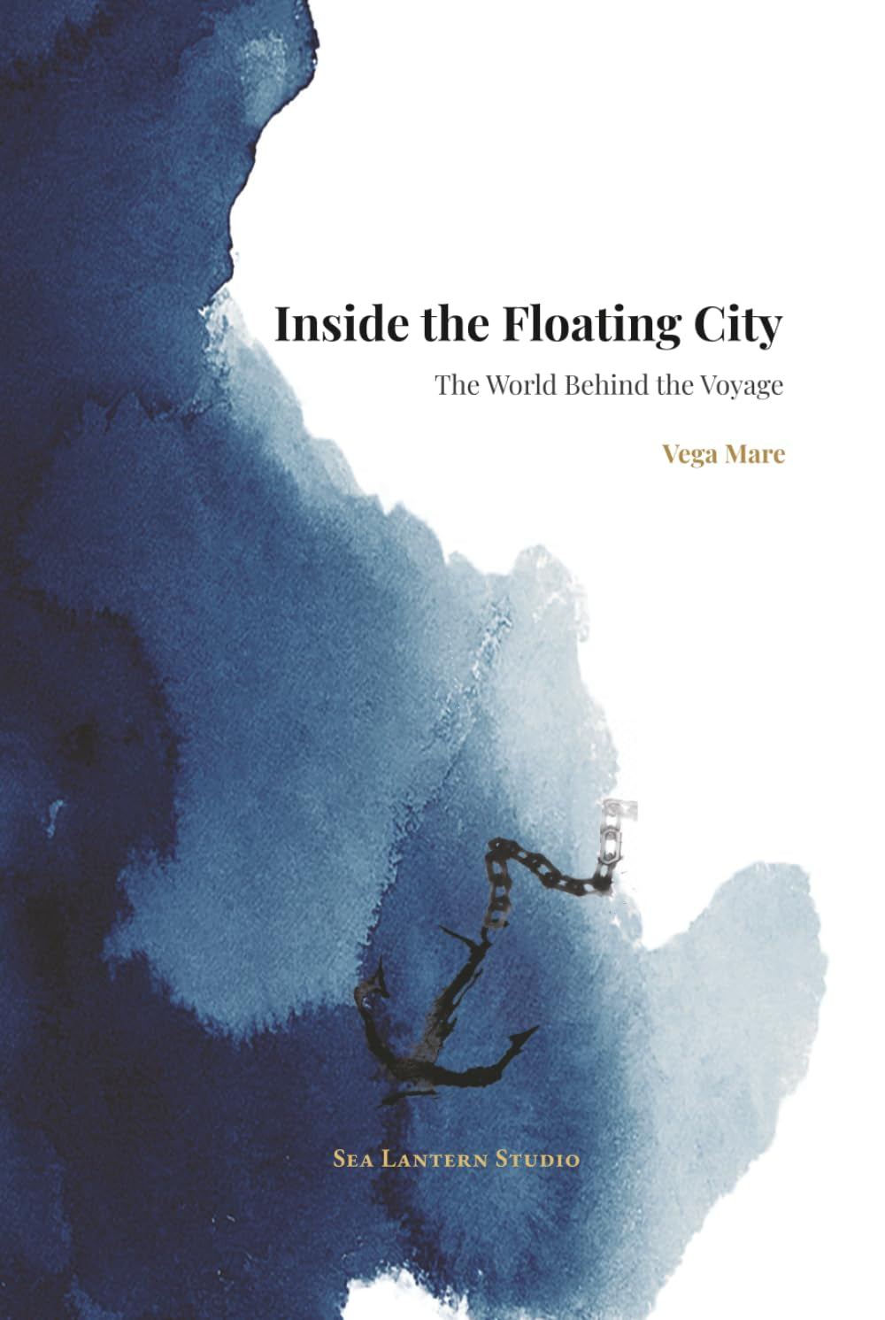 Inside the Floating City: The Working Life of a Modern Cruise Ship