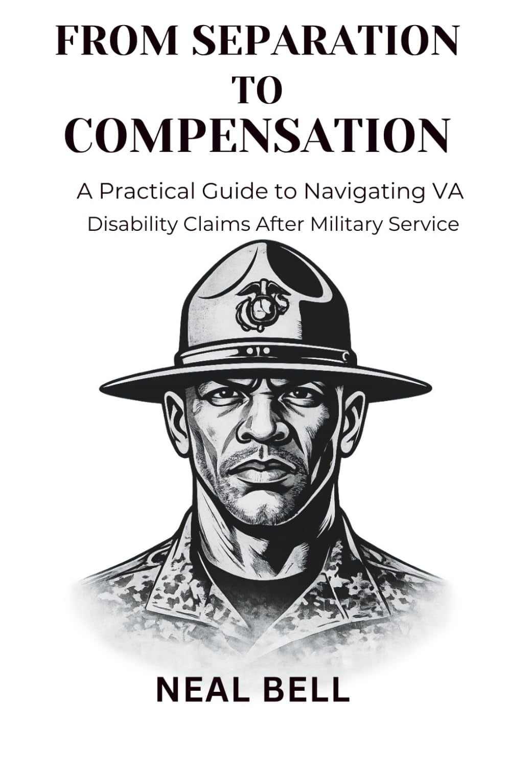 From Separation to Compensation: A Practical Guide to Navigating VA Disability Claims After Military Service