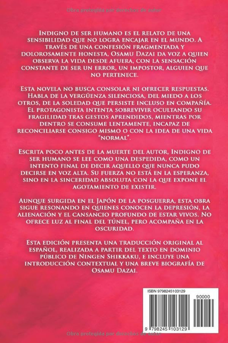 Indigno de ser humano: Con introducción y biografía del autor (Spanish Edition)