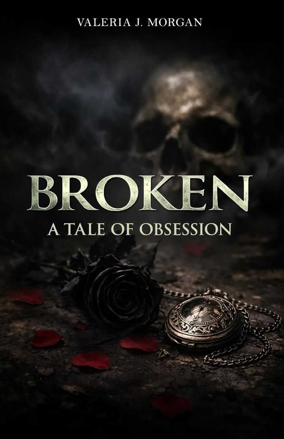 Broken: A Tale of Obsession - ENGLISH EDITION