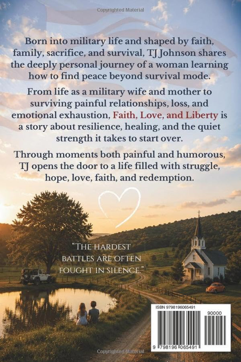 Faith, Love, and Liberty: The Life of a Military Wife