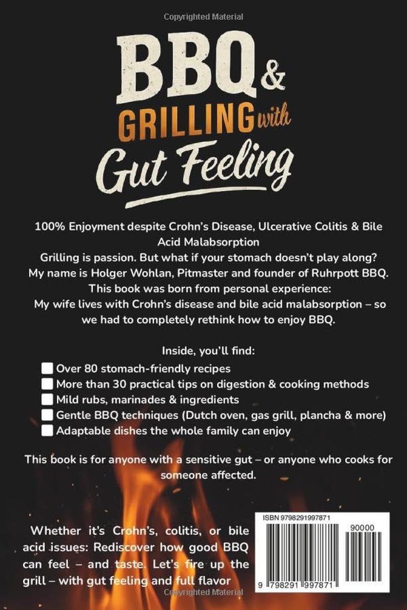 BBQ & Grilling with Gut Feeling: 100% Enjoyment despite Crohn’s, Colitis, Bile Acid Malabsorption & More