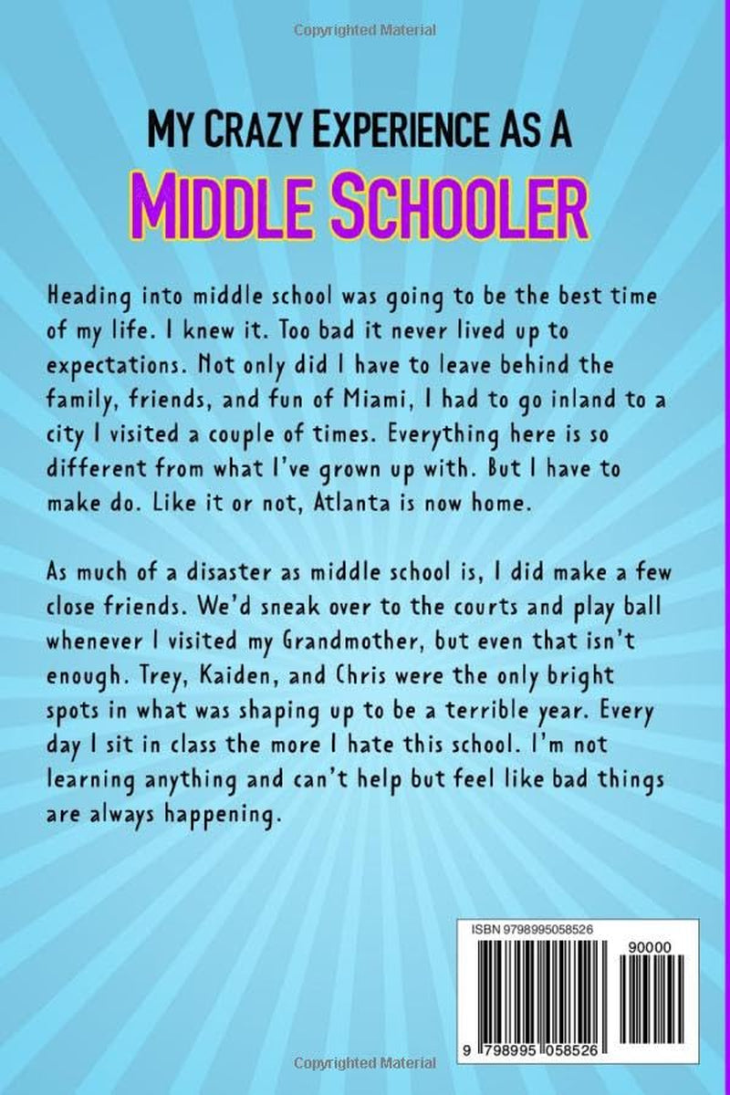 My Crazy Experience As A Middle Schooler