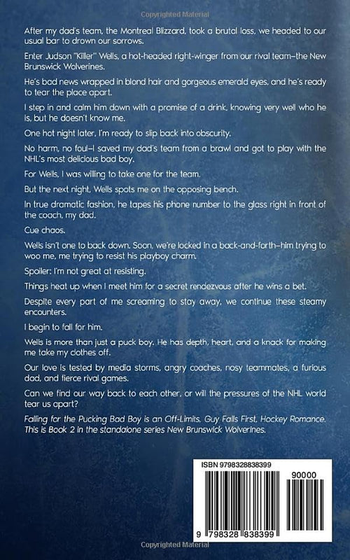 Falling for the Pucking Bad Boy: An Off-Limits, Guy Falls First Hockey Romance (New Brunswick Wolverines)