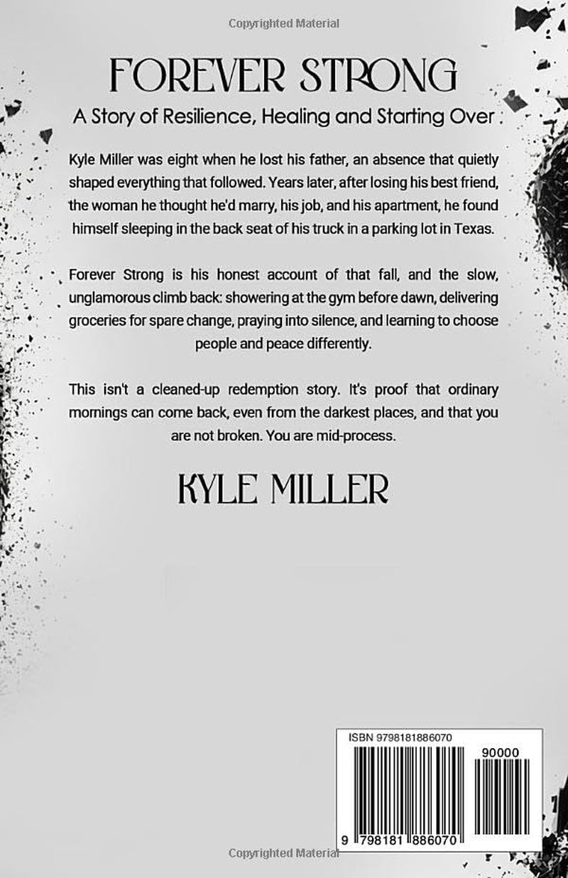 Forever Strong: A Story of Resilience Healing and Starting Over
