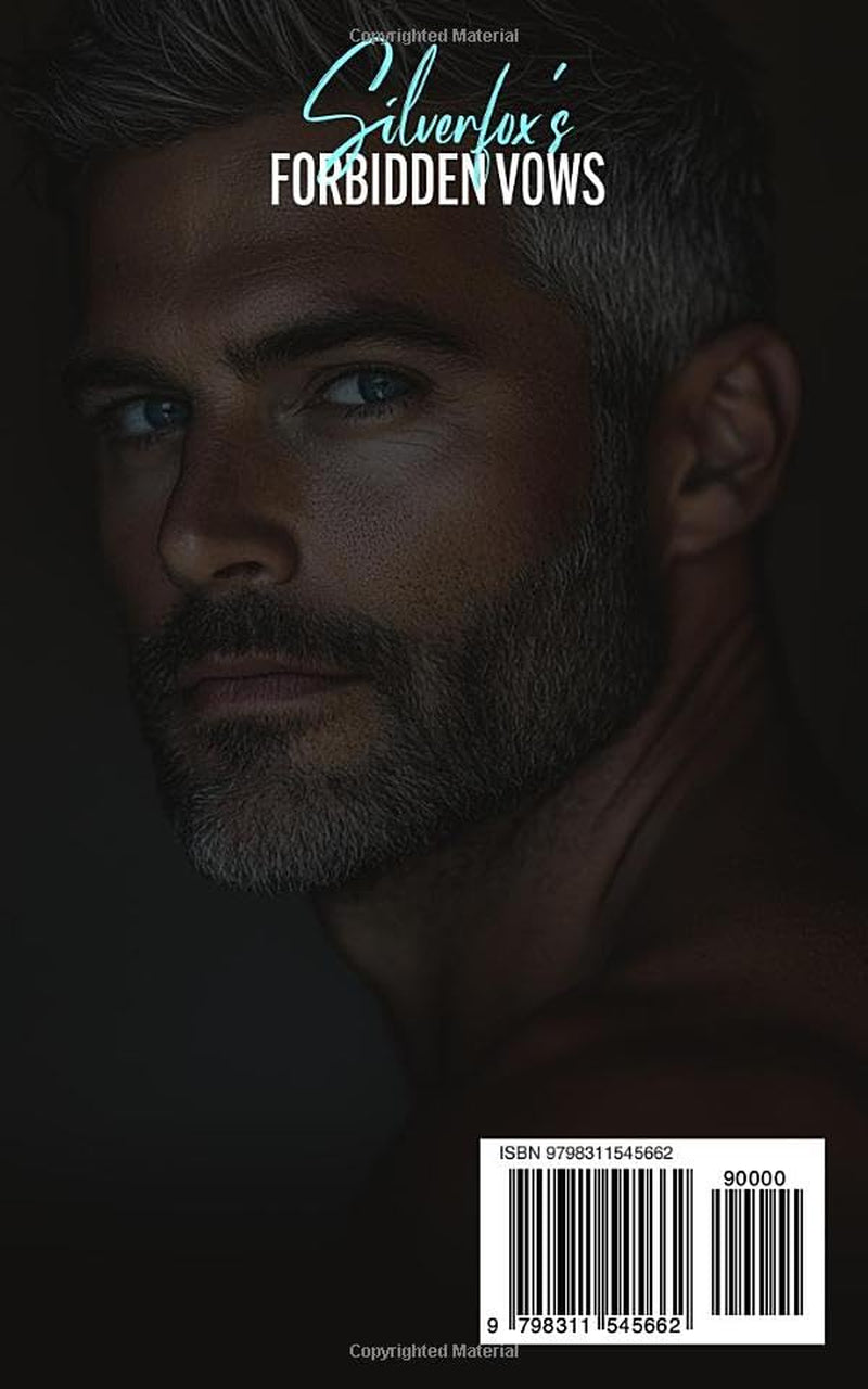 Silverfox's Forbidden Vows: An Age Gap Ex's Brother Romance (Irrevocably Yours)