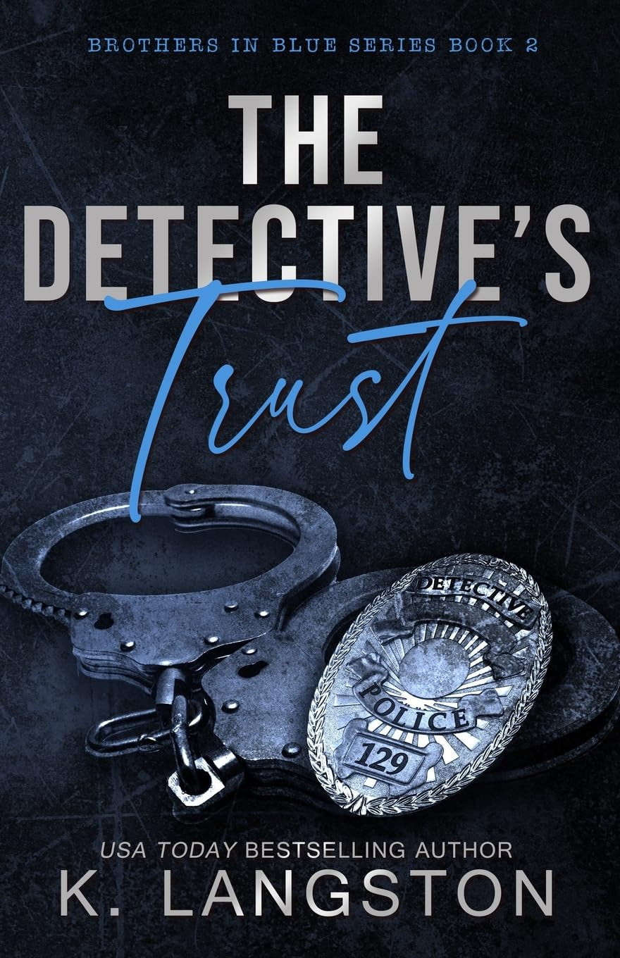 The Detective's Trust (Brothers in Blue #2) (Brothers in Blue Series)