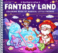 Fantasy Land: Coloring Book for Adults and Teens Featuring Little Friends in Magical World with Cute Cozy Moments and Funny Adventures for Relaxation