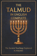 The Talmud in English (Illustrated Edition): – Selections from the Babylonian Talmud, Teachings on Jesus, Legends, and Rabbinic Wisdom