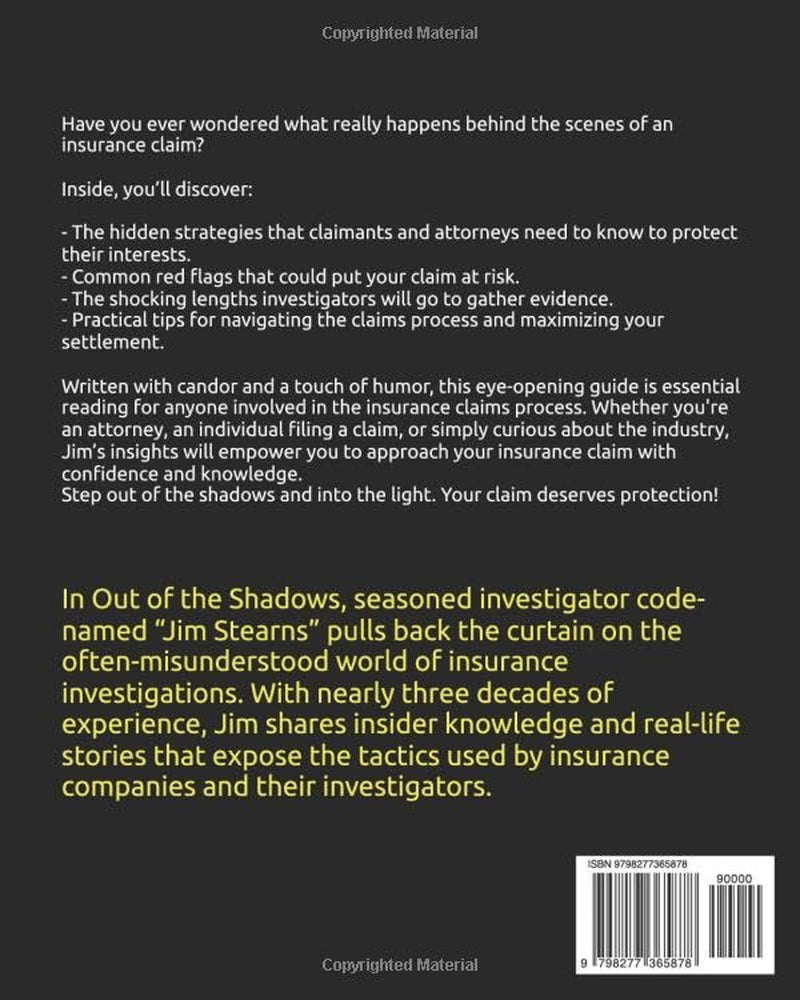 Out Of the Shadows: Confessions of an Insurance Investigator