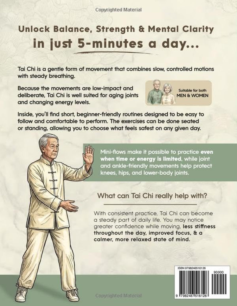 The 5-Minute a Day Illustrated Guide to Tai Chi for Seniors: Simple Daily Exercises to Improve Balance, Build Strength & Enhance Mental Clarity