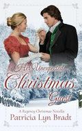 Her Unexpected Christmas Guest: A Regency Christmas Novella