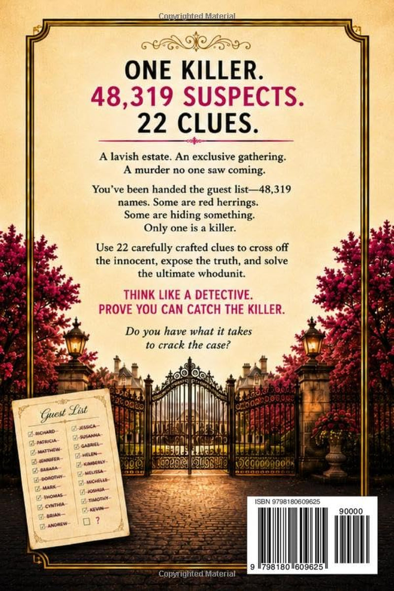 The Killer Was On The Guest List: The 48,319-Suspect Murder Mystery Puzzle