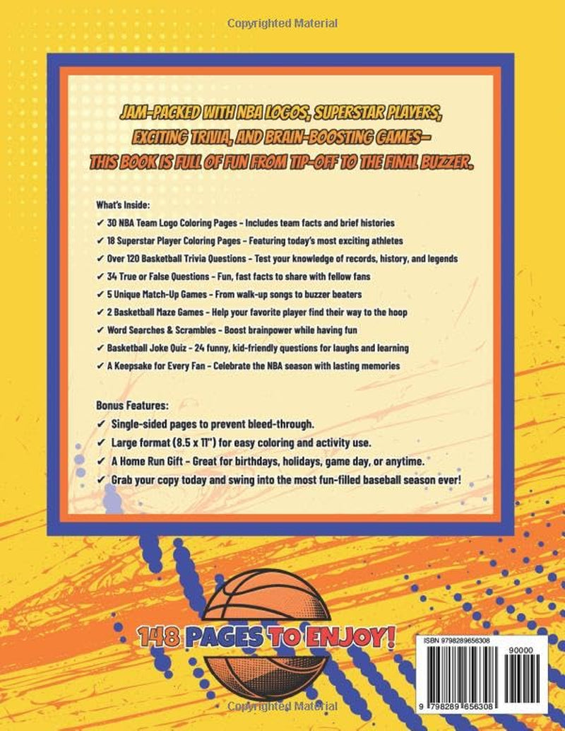 Basketball Coloring Book: 30 Basketball Team Logos and 18 Superstar Player Coloring Pages, Fun Facts, and Brain-Boosting Games for All Ages