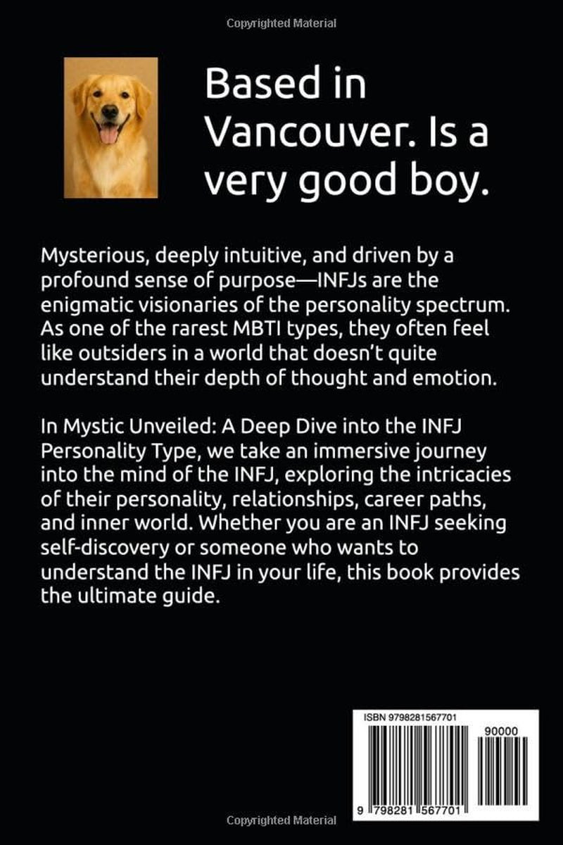 Mystic Unveiled: A Deep Dive into the INFJ Personality Type (MBTI Deep Dives)