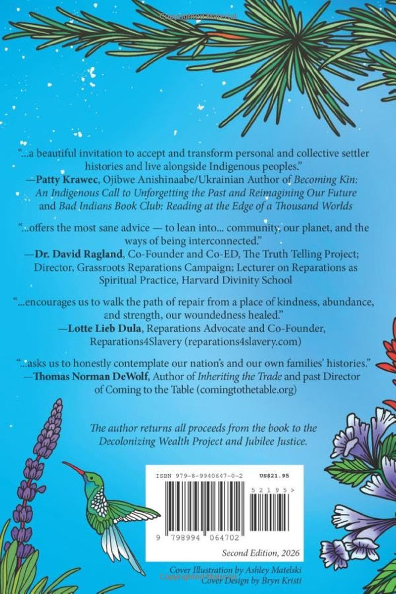 Becoming a Good Relative: Calling White Settlers toward Truth, Healing, and Repair (second edition)
