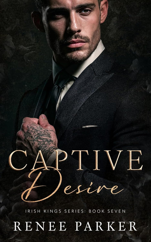Captive Desire: An Enemies to Lovers Mafia Romance (Irish Kings)