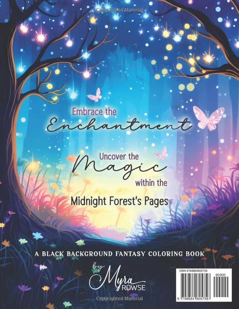 The Magical Midnight Forest: A Black Background Coloring Book for Adults Featuring Fantasy Creatures, Woodland Animals, Whimsical Fairies, Relaxing Landscapes and More